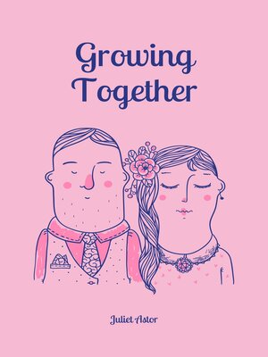 cover image of Growing Together